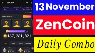 Zen coin daily combo today 13 November  today combo zen coin  daily combo zen coin [upl. by Nij]