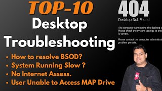 Top10 Desktop Issues and Solution  Desktop Troubleshooting [upl. by Bixler]