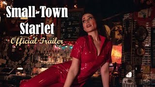 SmallTown Starlet  Official Trailer [upl. by Trebornhoj]