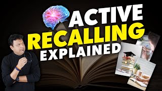 Secret of Active Recalling Revealed [upl. by Airtemak]