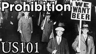 Prohibition When America Went Dry  US 101 [upl. by Anaillil786]