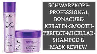 SchwarzkopfProfessionalBonacureKeratinSmooth Shampoo and Mask Review [upl. by Anitroc]