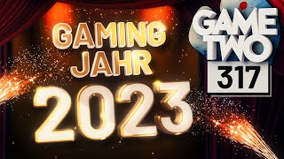 Top 15 Die SPIELE DES JAHRES 2023 und auch die Enttäuschungen  GAME TWO 317 [upl. by Bara]