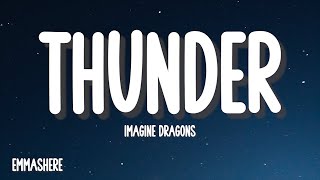 Imagine Dragons  Thunder Lyrics [upl. by Ilrac]