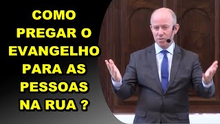 Rev Ageu Magalhães  Como fazer Evangelismo na Rua [upl. by Olli379]