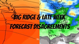 Big Ridge amp Late Week Forecast Disagreements [upl. by Harod]