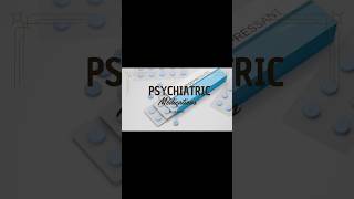 Psychaitric Medications shortsvideo psychiatricmedications mentalhealth mentalhealthawareness [upl. by Shaper]