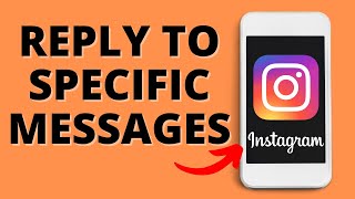 How to Reply To Specific Message on Instagram  iPhone amp Android [upl. by Patten]