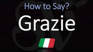 How to say Thank You in Italian How to Pronounce Grazie [upl. by Aihcila]