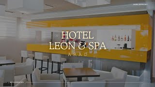 HOTEL LEON amp SPA ARAD OFERTE CAZARE HOTEL LEON amp SPA ARAD PROMOTII CAZARE LA MUNTE CAZARE ARAD [upl. by Ahsatsana490]