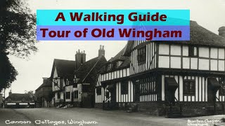 Wingham Village A Walking History Tour Guide Using Postcards Kent UK [upl. by Eellehs]