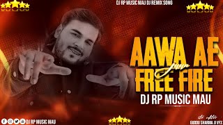 DjRpMusic  Aawa Ae Jaan Free Fire Kheladi Arvind Akela Kallu  Hard Vibration Mixx 2024 [upl. by Diva]