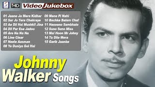 Johnny Walker Super Hit Video Songs Jukebox  HD  Vintage Bollywood Songs [upl. by Odnalor137]