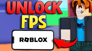 How To Increase FPS On Roblox MOBILE IOS  ANDROID  Roblox FPS Unlocker Mobile [upl. by Dodson]