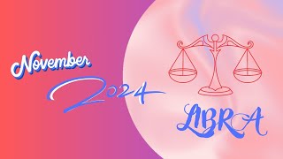 LIBRA NOVEMBER 2024 HOROSCOPE NEW INCOME SOURCE amp FINANCIAL SURPRISES [upl. by Vey]