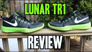 FIRE Nike Lunar TR1 InDepth 1080p HD Review [upl. by Sakram]