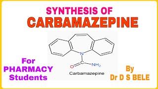 CARBAMAZEPINE SYNTHESIS [upl. by Yema]