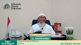 Mendoakan Teman  ust Subakir Ahmad [upl. by Pearlman]