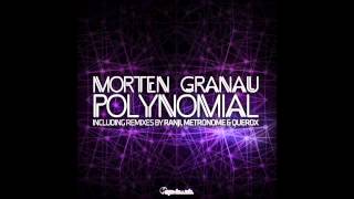 Official  Morten Granau  Polynomial Ranji Remix [upl. by Odlopoel665]