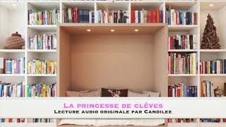 La princesse de Cléves Lecture audio originale [upl. by Yntirb815]