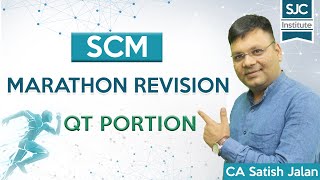 SCM Marathon Revision  QT Portion  CMA Final  CA Satish Jalan  SJC [upl. by Ursala]