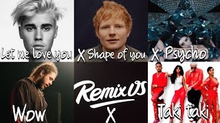 Let me love you x Shape of you x Psycho x Wow x taki taki remixbest ringtonebgmdictionary2026 [upl. by Nnaylloh60]