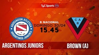 Primera B Nacional Argentinos Juniors vs Brown A  BNacionalenTyC [upl. by Yesnikcm]