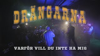 Drängarna  Varför Vill Du Inte Ha Mig  OFFICIELL MUSIKVIDEO 2017 [upl. by Enneirb286]