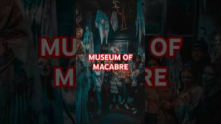 Museums of the Macabre Haunting Exhibits from Around the World [upl. by Eniotna305]