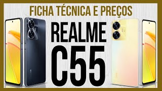 realme C55 Ficha Técnica amp Preços [upl. by Michaeline688]