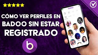 ¿Cómo ver perfiles en BADOO sin estar registrado ni iniciar sesión  Consejos [upl. by Anaiq]