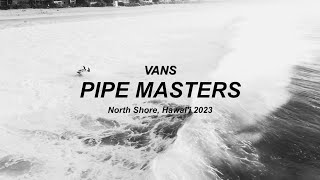 VANS Pipe Masters 2023 [upl. by Anniroc]