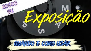 MODOS DE EXPOSIÇÃO E AUTOMATISMO [upl. by Eldorado306]