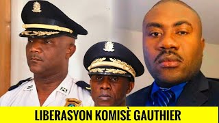 29 Nov  ti koze ak tt live li bay tout detay sou liberasyon Komisè Gauthier nèg isi mechan [upl. by Hiett]