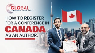 How to Register for International Conference in Canada as an Author  Full Registration Process [upl. by Conover]