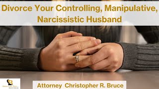 Divorce Your Controlling Manipulative Narcissistic Husband [upl. by Atnahc]