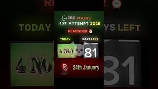 JEE 2025 Reminder🧿 jeemains shorts viralvideo 75hardchallenge [upl. by Pilif90]