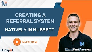 Creating an Automated Referral Setup in HubSpot by MergeYourDatacom [upl. by Suoirred]