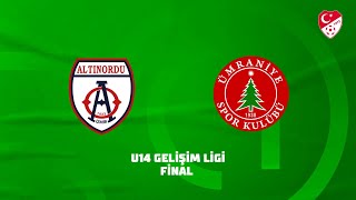 U14 Gelişim Ligi Final  Altınordu  Ümraniyespor [upl. by Josias649]