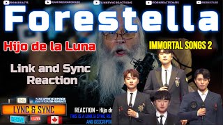 Forestella Immortal Songs 2 Link and Sync Reaction  Hijo de la Luna  KBS WORLD TV 240121 [upl. by Eisele121]