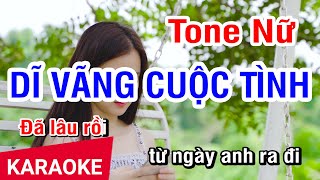 KARAOKE Dĩ Vãng Cuộc Tình Tone Nữ  Nhan KTV [upl. by Danby581]