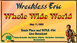 Wreckless Eric  Whole Wide World  Live 1980 [upl. by Nesmat4]