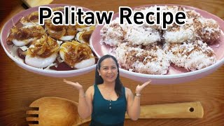 PALITAW RECIPE WITH A TWIST  VERY SIMPLE  FOOD E  040 [upl. by Lynnelle647]