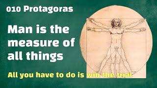 010 Protagoras Man is the measure of all things [upl. by Jon]