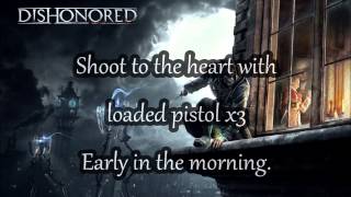 Dishonored Theme Song Drunken Whaler Lyrics [upl. by Didi924]