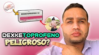 DEXKETOPROFENO 25 mg EFECTOS SECUNDARIOS Y MECANISMO DE ACCION  PARA QUE SIRVE [upl. by Savina]