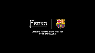 PROUD TO SHARE EXCELLENCE TOGETHER  FCBarcelona x Herno [upl. by Lotsirhc]