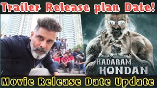 Kadaram Kondan Trailer Release Date  Vikram [upl. by Enyar56]