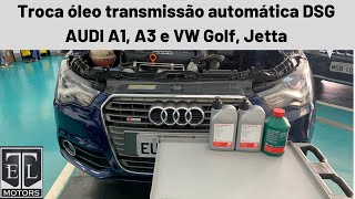 Troca óleo transmissão automática e óleo mecatrônica DSG 0AM DQ200 AUDI A1 A3 e VW Golf Jetta [upl. by Valida232]