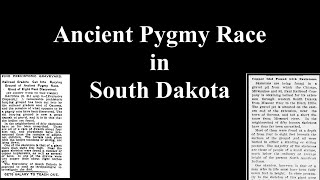 Ancient Pygmy Race in South Dakota [upl. by Nylak]